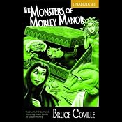 The Monsters of Morley Manor | [Bruce Coville]