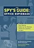 The Spy's Guide: Office Espionage