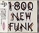 1‐800ニュー・ファンク