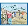 1 Mississippi 2 Mississippi (A Mississippi Number Book) (Count Your Way Across the USA) (Reinforced Hardcover)