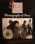 Stones in the Road: Photographs of Peru
