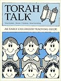 img - for Torah Talk: An Early Childhood Teaching Guide book / textbook / text book