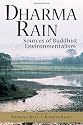Dharma Rain: Sources of Buddhist Environmentalism