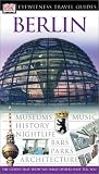 Berlin (Eyewitness Travel Guides) DK Publishing