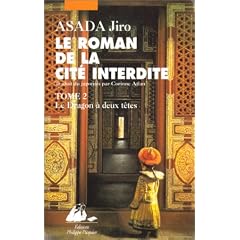 Roman de la Cit� interdite (Le), t. 02