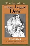 The Year of the Three-Legged Deer (Library of Indiana Classics)