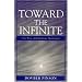 Toward the Infinite: The Way of Kabbalistic Meditation