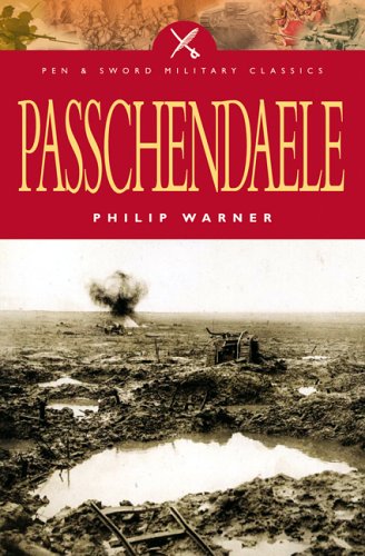 Passchendaele (Military Classics)