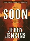 Soon: The Beginning of the End (Walker Large Print Books)