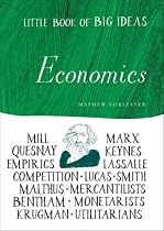 Little Book of Big Ideas: Economics (Little Book of Big Ideas series)
