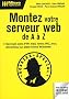 Montez votre serveur de A � Z