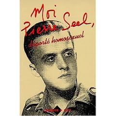 Moi, Pierre Seel, d�port� homosexuel