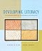 Third Party New : Developing Literacy: An Integrated Approach to Assessment and Instruction