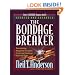 The Bondage Breaker