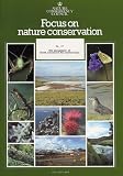 The Management of Chalk Grassland for Butterflies (Focus on Nature Conservation Series)