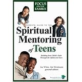spiritual mentoring of teens fotf complete guide