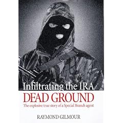 Dead Ground: Infiltrating the IRA