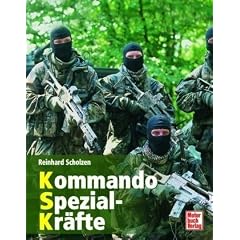Kommando Spezial-Kr�fte: Das Kommando Spezialkr�fte der Bundeswehr