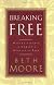 Breaking Free
