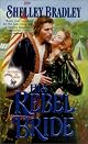 His Rebel Bride: Brothers in Arms (Brothers in Arms)