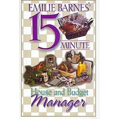 Emilie Barnes' 15-Minute House and Budget Manager