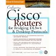 Configuring Cisco Routers for Bridging DLWs+ and Desktop... by Tan Nam-Kee