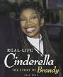 Real-Life Cinderella: The Story of Brandy