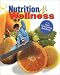 Book Nutrition and Wellness, Student Text