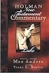 Holman New Testament Commentary: Luke (Holman New Testament Commentary, 3)