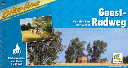 Esterbauer Geest - Radweg (Von der Ems zur Weser): Von der Ems zur Weser. Ein original bikeline-Radtourenbuch