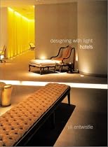 Designing With Light: Hotels