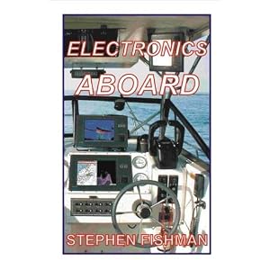 ELECTRONICS ABOARD by STEPHEN FISHMAN