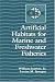 Artificial Habitats for Marine and Freshwater Fisheries