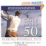Golf After 50: Playing Without Pain