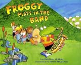 Froggy Plays in the Band (Froggy)