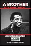 Revue Abdullah Ibrahim  / Brother With Perfect Timing