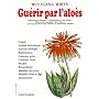 Gu�rir par l'alo�s