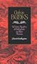 Only in Books: Writers, Readers & Bibliophiles on Their Passion