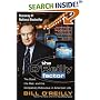 The O'Reilly Factor: The Good, the Bad, and the Completely Ridiculous in American Life