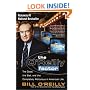 The O'Reilly Factor: The Good, the Bad, and the Completely Ridiculous in American Life