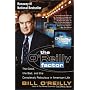The O'Reilly Factor: The Good, the Bad, and the Completely Ridiculous in American Life