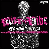 Mix the Vibe: Street King