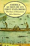America as Seen by Its First Explorers: The Eyes of Discovery (Dover Language Books and Travel Guides)