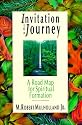 Invitation to a Journey: A Road Map for Spiritual Formation