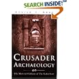 Crusader Archaeology: The Material Culture of the Latin East by Adrian J. Boas