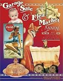 Garage Sale and Flea Market Annual (Garage Sale & Flea Market Annual)
