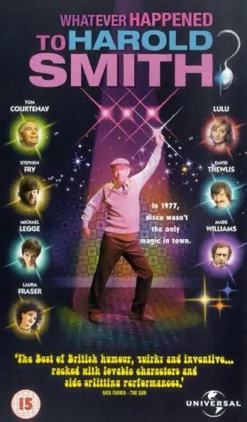 Whatever Happened To Harold Smith ? [2000]