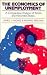 The Economics of Unemployment: A Comparative Analysis of Britain and the United States