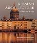 Russian Architecture and the West