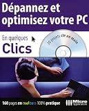 Dépannez et optimisez votre PC (1Cédérom)
